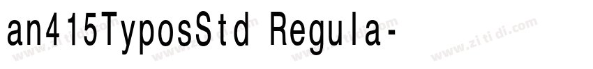an415TyposStd Regula字体转换